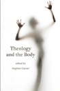 Theology And The Body - Preview