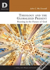Theology And The Globalized Present