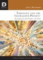Theology And The Globalized Present - Preview