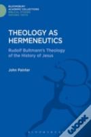 Theology As Hermeneutics