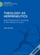 Theology As Hermeneutics