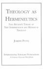 Theology As Hermeneutics - Preview