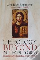 Theology Beyond Metaphysics