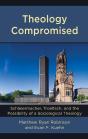 Theology Compromised - Preview