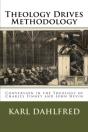 Theology Drives Methodology - Preview