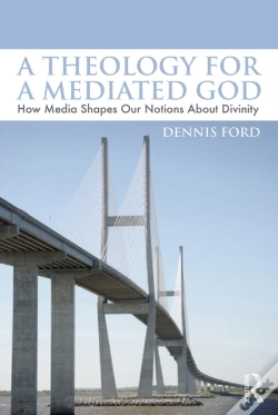 Capa do artigo Theology For A Mediated God