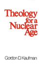 Theology For A Nuclear Age - Preview