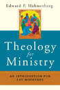 Theology For Ministry - Preview