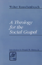 Theology For The Social Gospel - Preview
