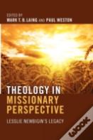 Theology In Missionary Perspective
