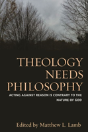 Theology Needs Philosophy - Preview