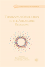 Theology Of Migration In The Abrahamic Religions - Preview