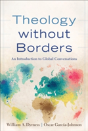 Theology Without Borders Â€“ An Introduction To Global Conversations - Preview