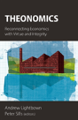 Theonomics: Reconnecting Economics With - Preview
