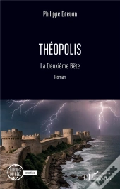 Théopolis : La Deuxième Bête