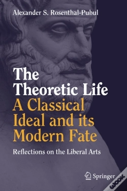 Capa do artigo Theoretic Life - A Classical Ideal And Its Modern Fate