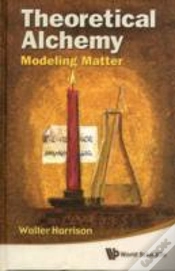 Capa do artigo Theoretical Alchemy: Modeling Matter