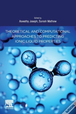 Capa do artigo Theoretical And Computational Approaches To Predicting Ionic Liquid Properties