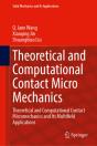 Theoretical And Computational Contact Micromechanics - Preview