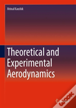 Theoretical And Experimental Aerodynamics
