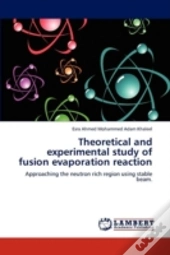 Theoretical And Experimental Study Of Fusion Evaporation Reaction