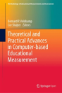 Theoretical And Practical Advances In Computer-Based Educational Measurement - Preview