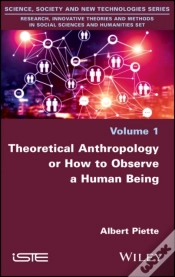 Capa do artigo Theoretical Anthropology Or How To Observe A Human Being