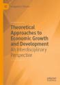 Theoretical Approaches To Economic Growth And Development - Preview
