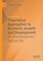 Theoretical Approaches To Economic Growth And Development - Preview