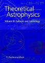 Theoretical Astrophysics: Volume 3, Galaxies And Cosmology - Preview