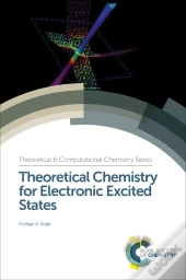 Theoretical Chemistry For Electronic Excited States
