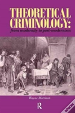 Capa do artigo Theoretical Criminology From Modernity To Post-Modernism