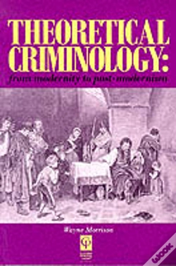 Capa do artigo Theoretical Criminology From Modernity To Post-Modernism