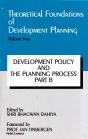 Theoretical Foundations Of Development Planning: Development Policy And The Planning Process Part-B - Preview