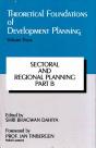 Theoretical Foundations Of Development Planning: Sectoral And Regional Planning Part-B - Preview