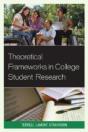 Theoretical Frameworks In College Student Research - Preview