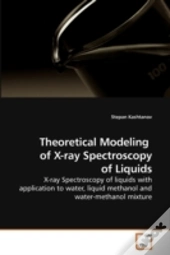 Theoretical Modeling  Of X-Ray Spectrosc