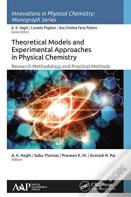 Theoretical Models And Experimental Approaches In Physical Chemistry