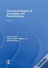 Theoretical Models Of Counseling And Psychotherapy