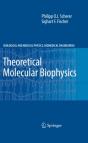 Theoretical Molecular Biophysics - Preview