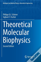 Theoretical Molecular Biophysics