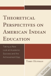 Theoretical Perspectives On American Indian Education