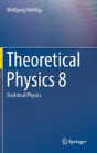 Theoretical Physics 8 - Preview
