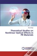 Theoretical Studies On Nonlinear Optical Effects In Pr Materials