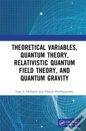 Capa do artigo Theoretical Variables, Quantum Theory, Relativistic Quantum Field Theory, And Quantum Gravity