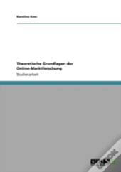 Theoretische Grundlagen Der Online-Marktforschung