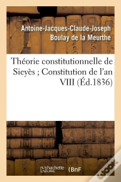 Capa do artigo Theorie Constitutionnelle De Sieyes Edition 1836