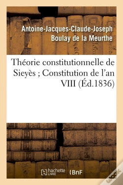 Capa do artigo Theorie Constitutionnelle De Sieyes Edition 1836
