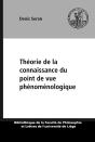 Theorie De La Connaissance Du Point De Vue Phenomenologique - Preview