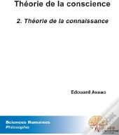 Théorie De La Conscience T.2 ; Théorie De La Connaissance